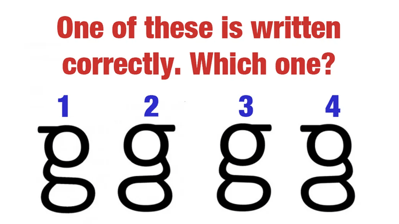 The letter G written in four ways (with only one being correct).